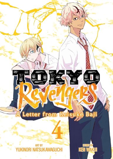 Tokyo Revengers: A Letter From Keisuke Baji Volume 4