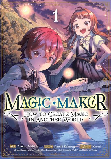 Magic Maker: How to Create Magic in Another World (Manga) Volume 1
