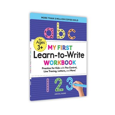 My First Learn To Write Workbook : Practice For Kids With Pen Control Line Tracing Letters & More