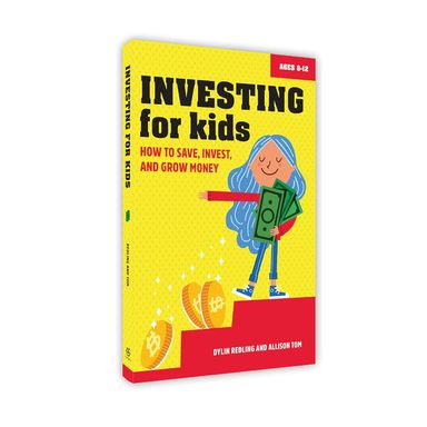 Investing For Kids : How To Save Invest & Grow Money