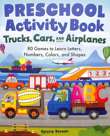 Preschool Activity Book Trucks Cars & Airplanes