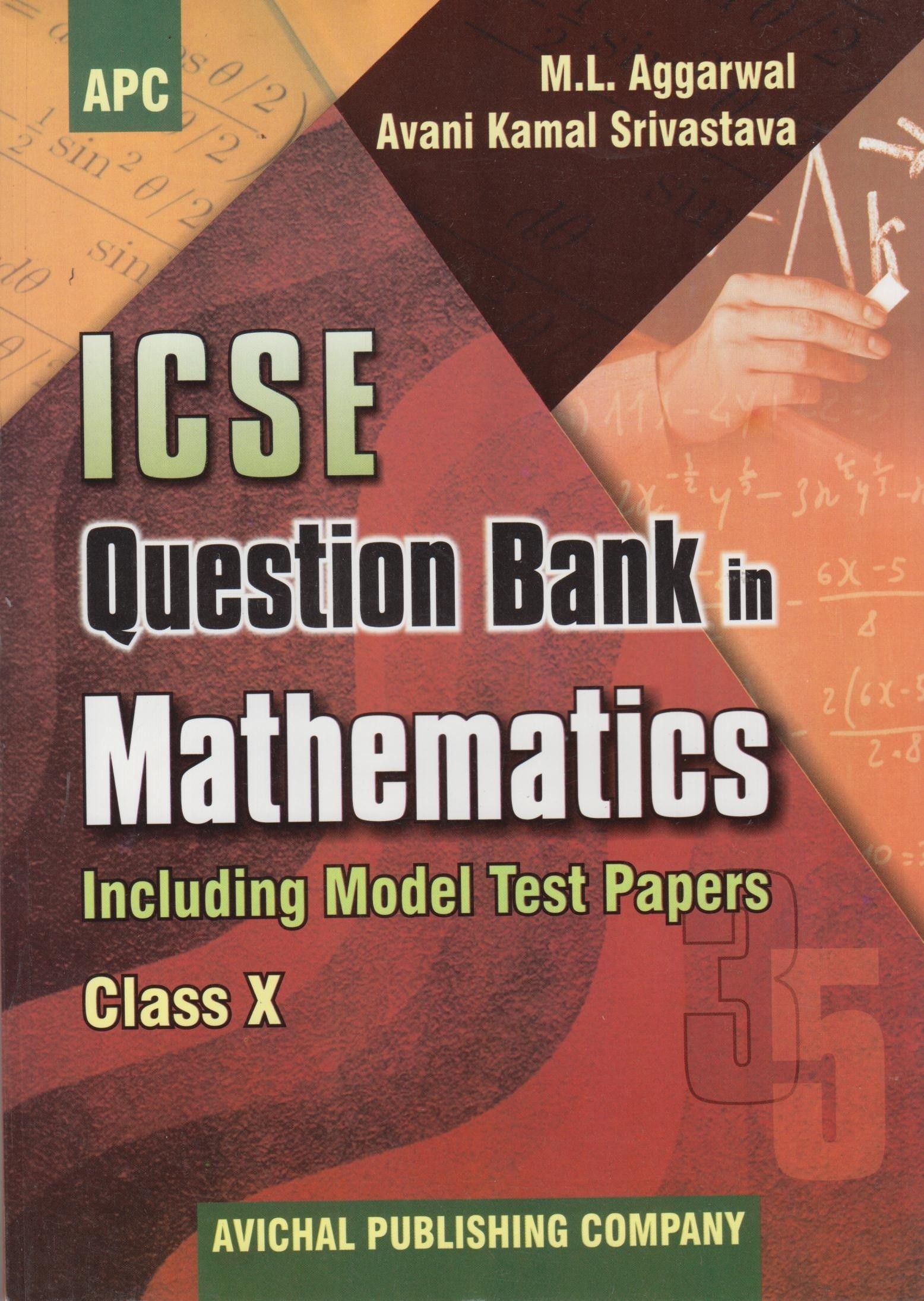 Mathematics Class 10 Question Bank Including Model Test Papers : Icse