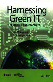 Harnessing Green IT: Principles and Practices (Wiley - IEEE)
